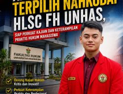 Ariel Dylan Latief Terpilih Nahkodai HLSC FH Unhas, Siap Perkuat Kajian dan Keterampilan Praktis Hukum Mahasiswa