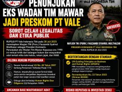 “Penunjukan Eks Wadan Tim Mawar Pimpin Komisaris PT Vale Dipertanyakan, LBH LIRA Desak Transparansi”