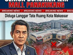 Dugaan Mall Panakkukang Langgar Tata Ruang Makassar, Ketua Umum GARPINDO Desak Pemkot Buka Seluruh Dokumen Perizinan